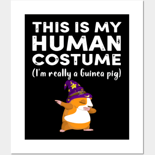 This My Human Costume I’m Really Guinea Pig Halloween (34) Posters and Art